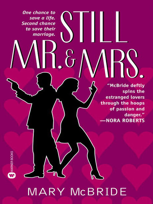 Title details for Still Mr. & Mrs. by Mary McBride - Available